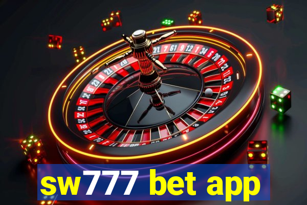 sw777 bet app